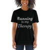 Image of Running is my Therapy -  - Hoplite-Outfitters - Training, Racing and Recovery Gear