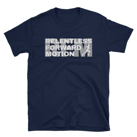 Relentless Forward Motion T-Shirt -  - Hoplite-Outfitters - Training, Racing and Recovery Gear