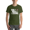 Image of Run Walk Crawl T-Shirt